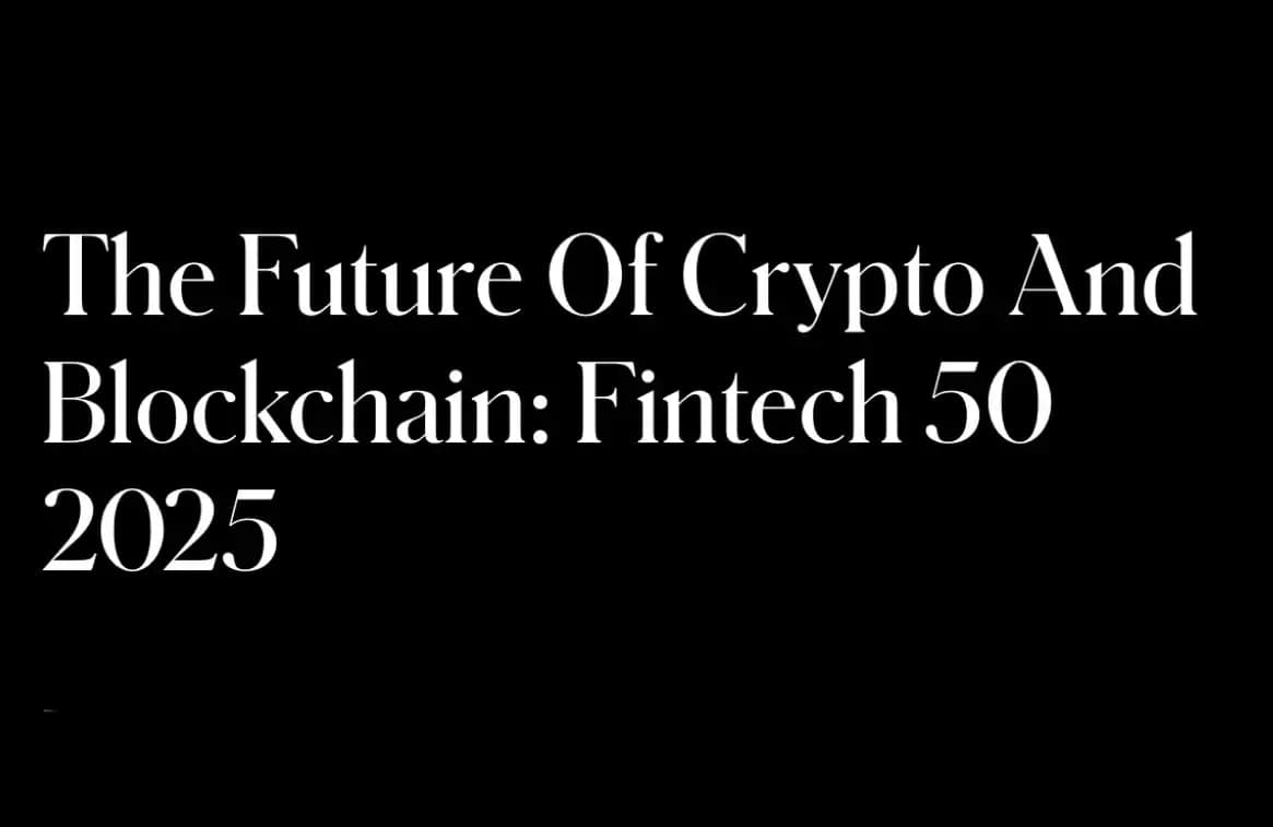 Which Cryptocurrency Companies are on the Forbes 2025 Fintech 50 List?