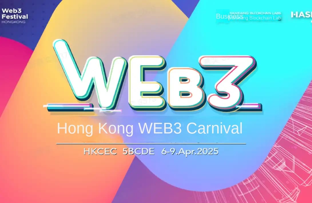 Event Update | The 2025 Hong Kong Web3 Carnival will be held from April 6th to 9th
