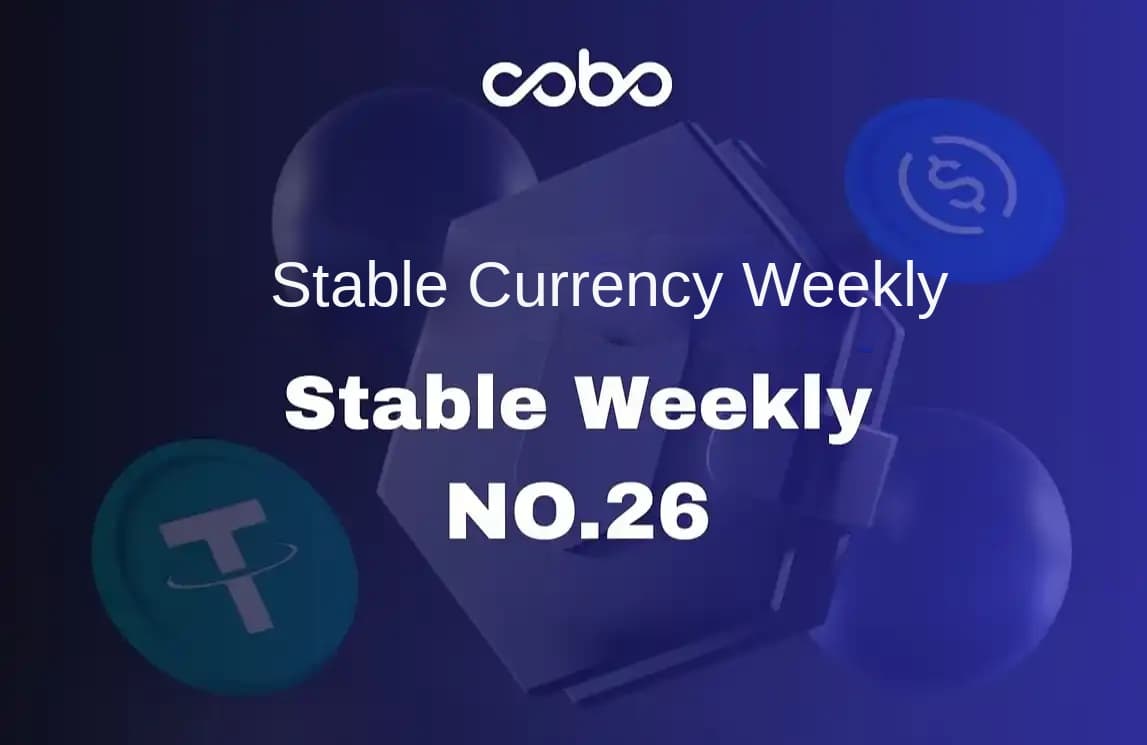 Stablecoin Weekly Report | Cloudflare Issues Stablecoin, AI Payments and the Internet Currency Layer Are Accelerating