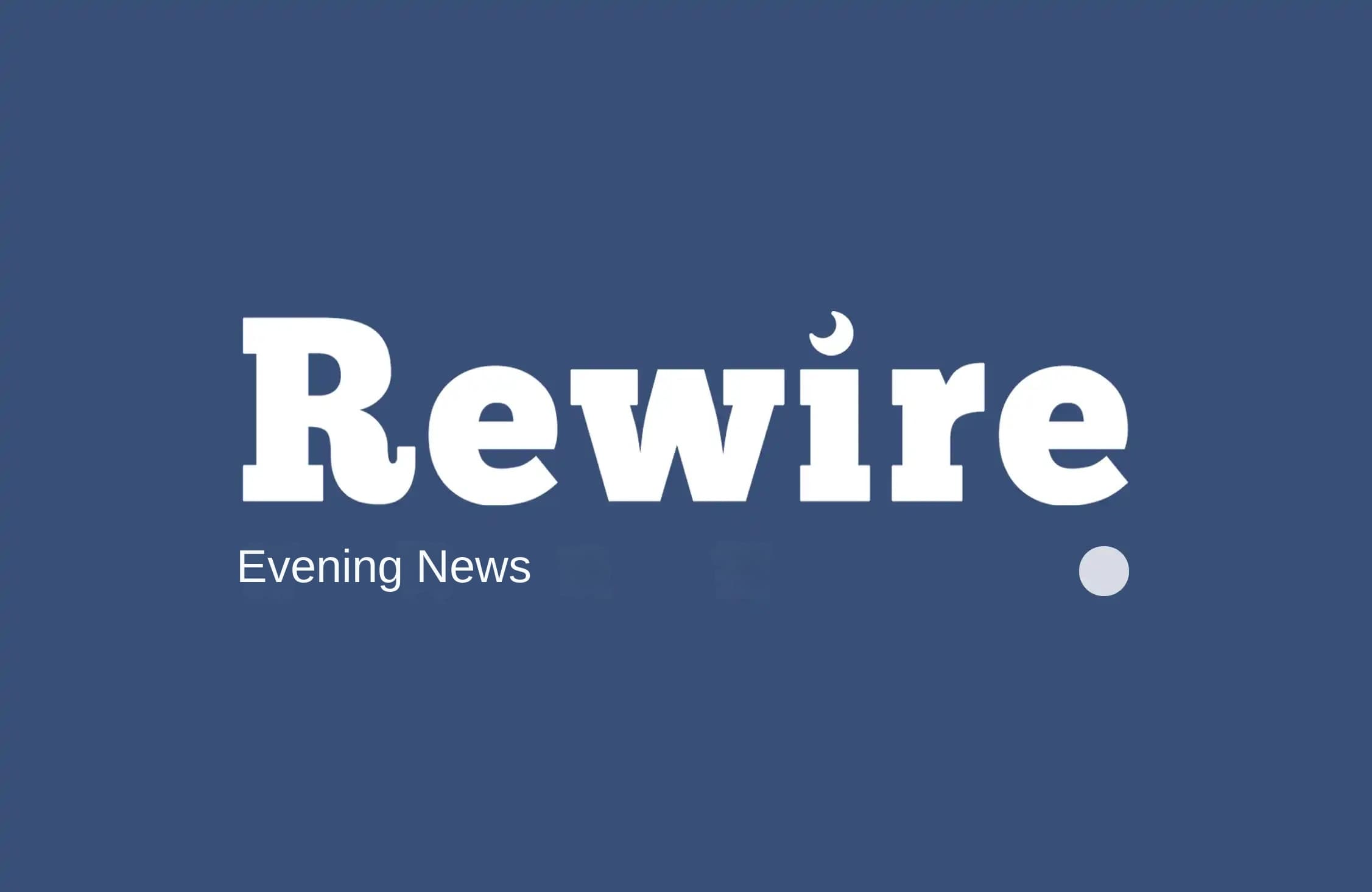 SpaceX to Raise $75 Billion | Rewire News Nightly