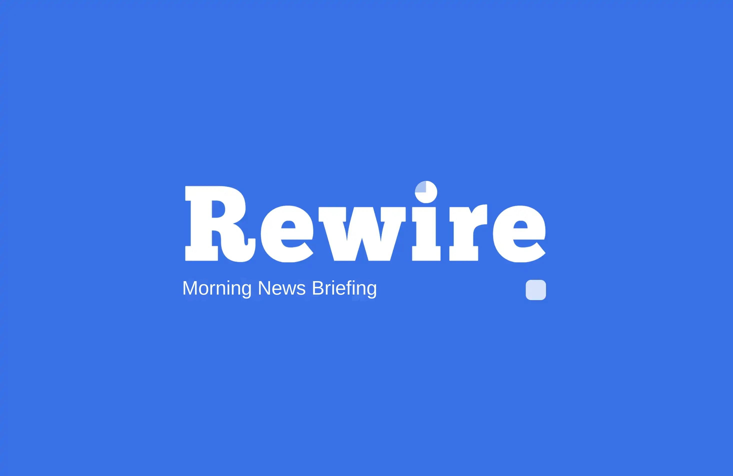 Domestic Chip Enters Industry Interconnect Details Battle | Rewire News Morning Update