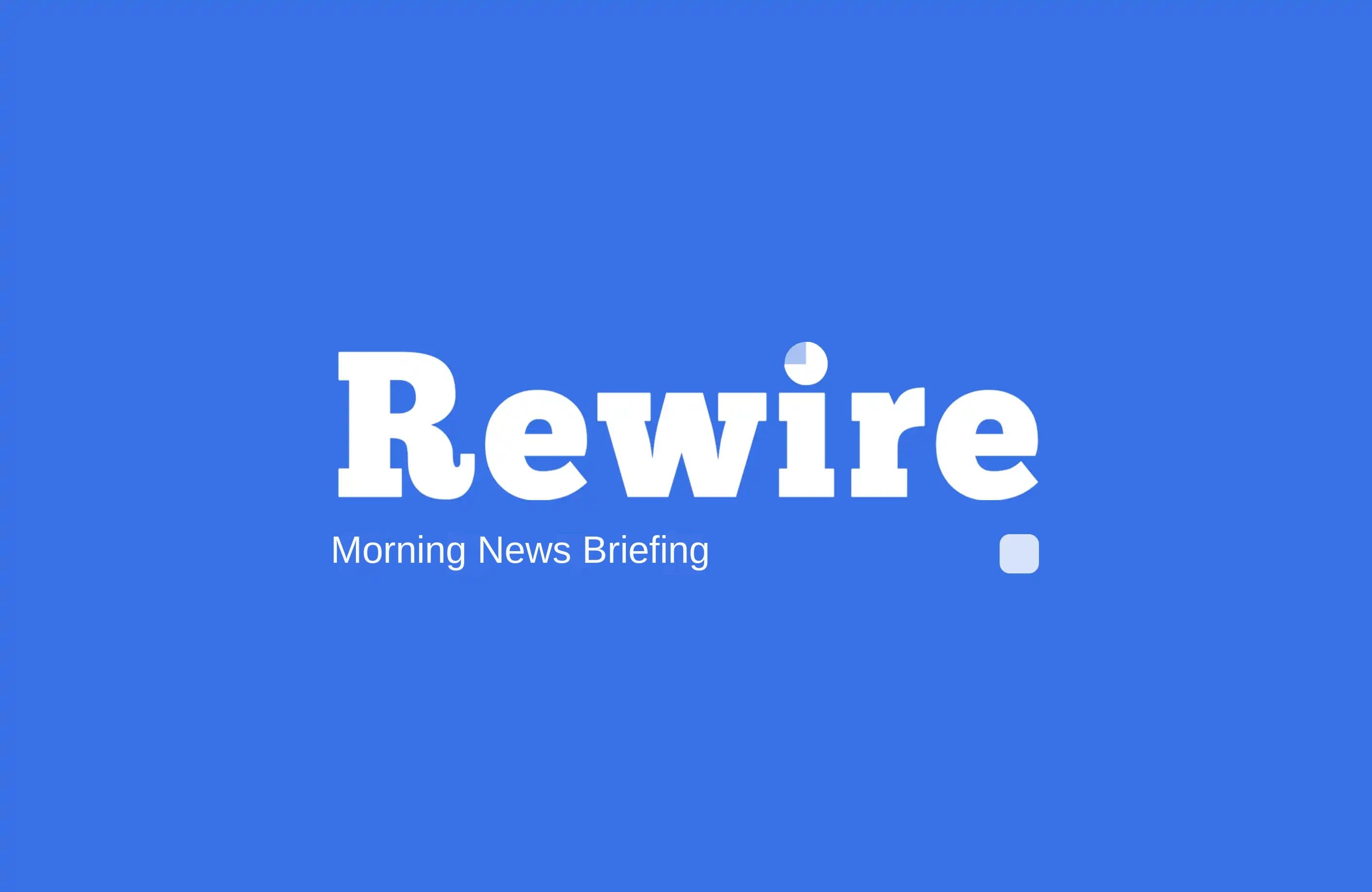SpaceX Acquires Cursor | Rewire News Morning Brief