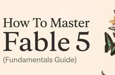 How to Master Claude Fable: Basic Usage Guide