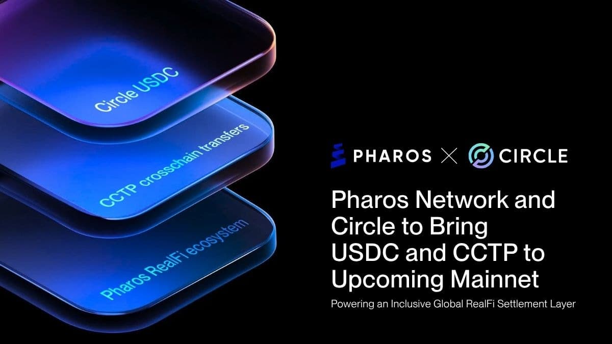 金融型公链 Pharos Network 宣布与 Circle 合作部署 USDC 与 CCTP 至主网，进一步构建普惠式全球 RealFi 结算层