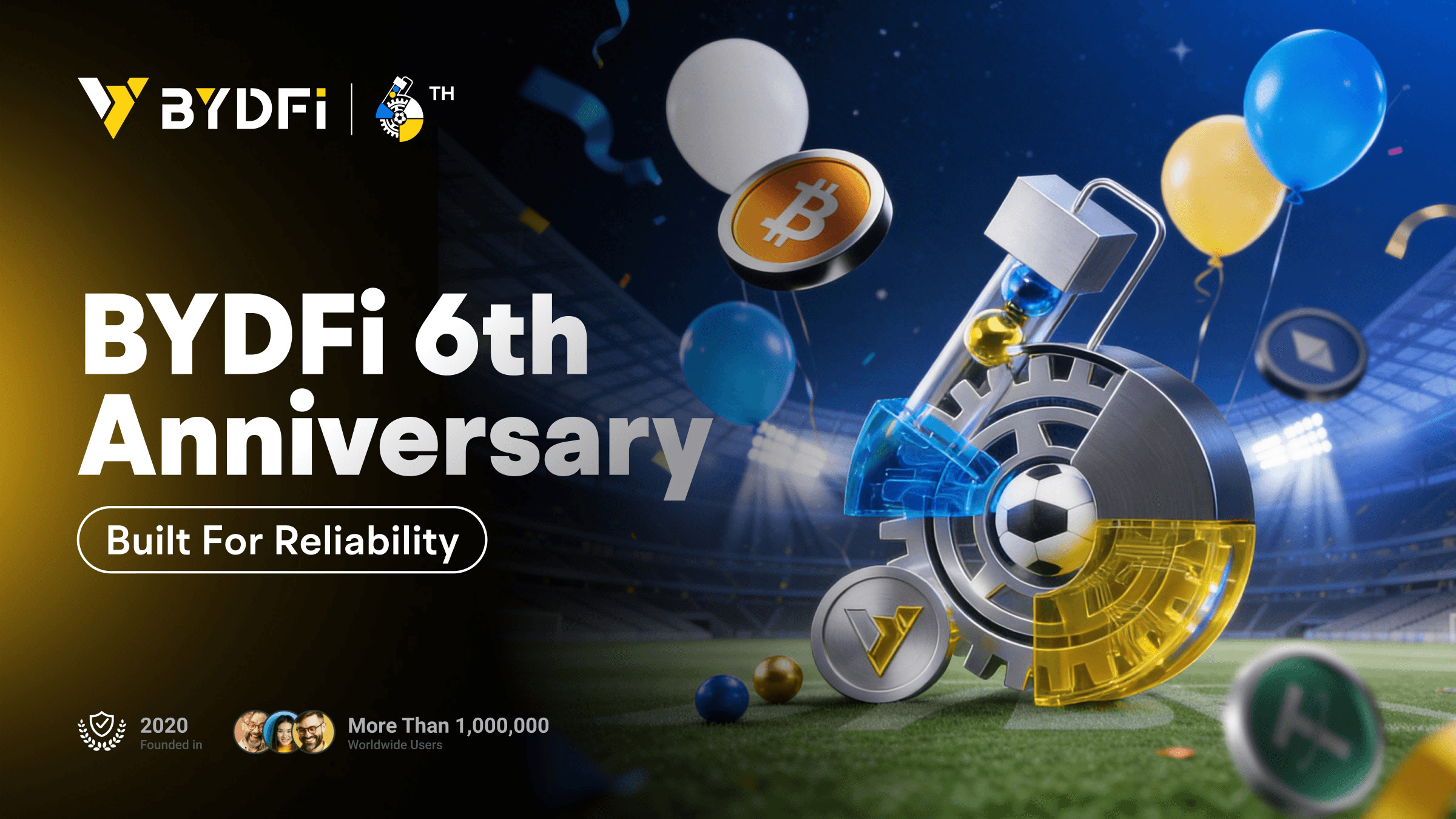 BYDFi 六周年庆典开启：以可靠性为核心，迈向新阶段
