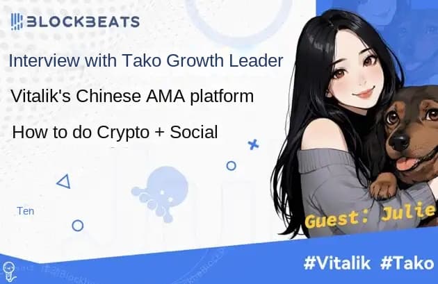 Interview with Tako Growth Lead: How Vitalik's Chinese AMA Platform Combines Crypto and Social | Base Builder Talk
