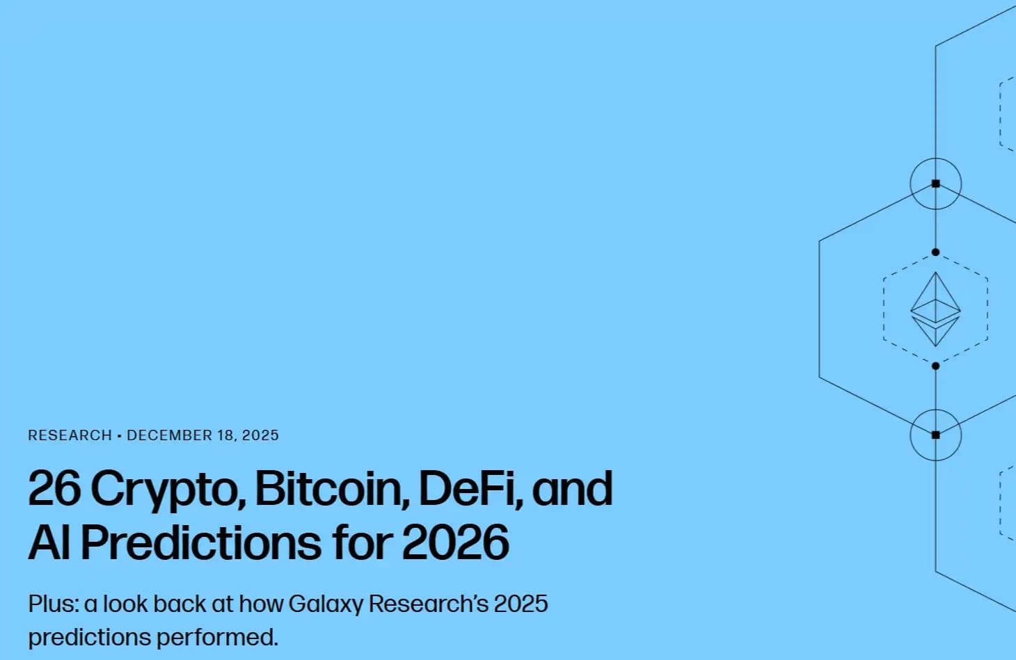 Galaxy's 26 Predictions for Next Year: Bitcoin to Reach New ATH, Stablecoin Transaction Volume to Surpass ACH System