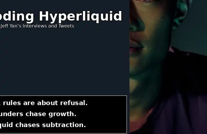 Jeff Yan Decodes Hyperliquid's 31 Laws of Success: Continuous Simplification, Understanding the Cost of Capital