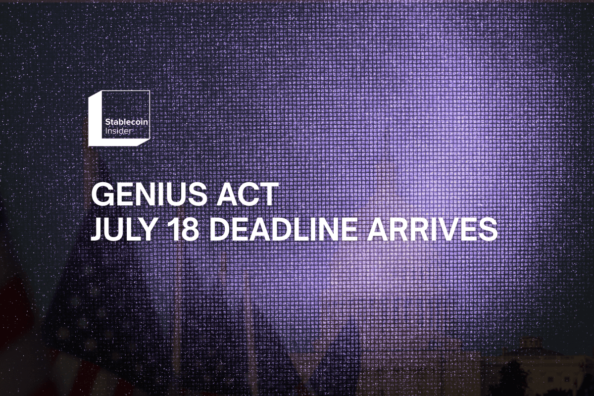 GENIUS Act July 18 Rulemaking Deadline: Rules Not Ready