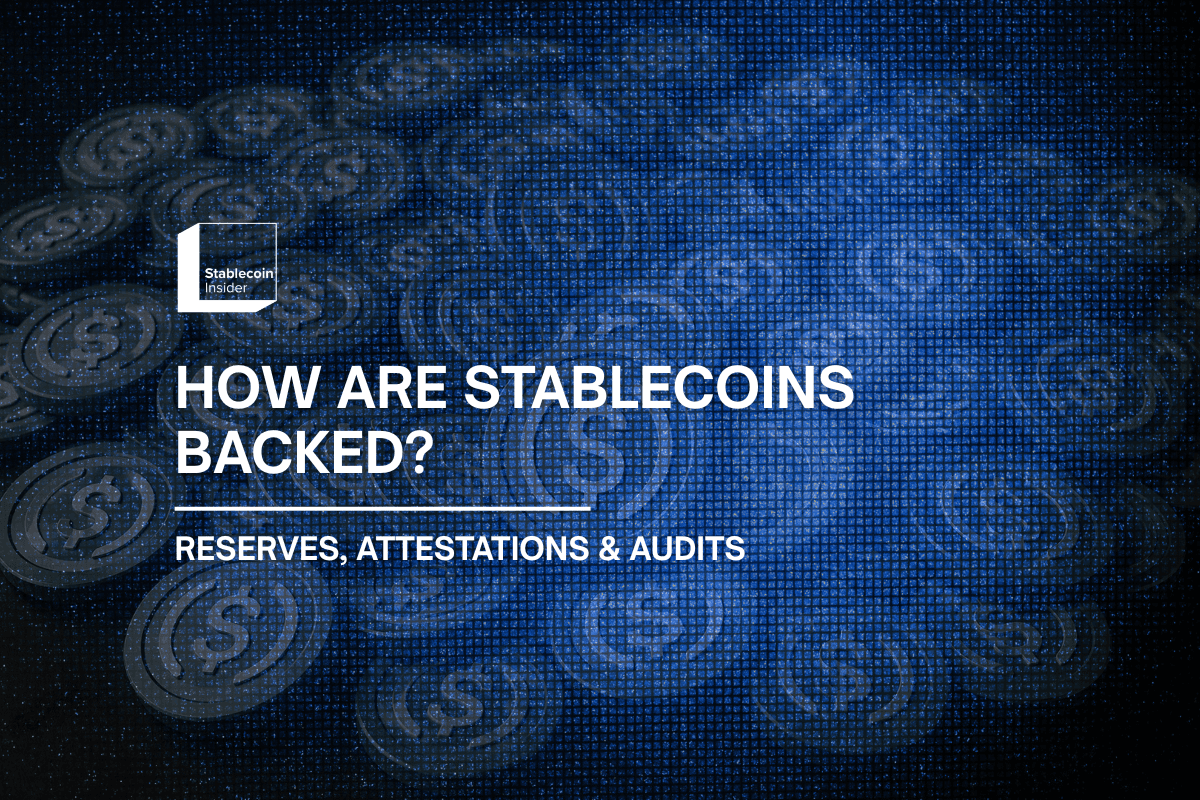 How Are Stablecoins Backed? Reserves, Attestations, Audits