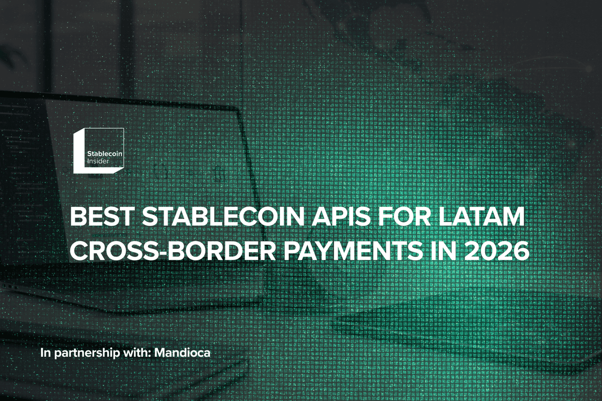Best Stablecoin APIs for LATAM Cross-Border Payments in 2026