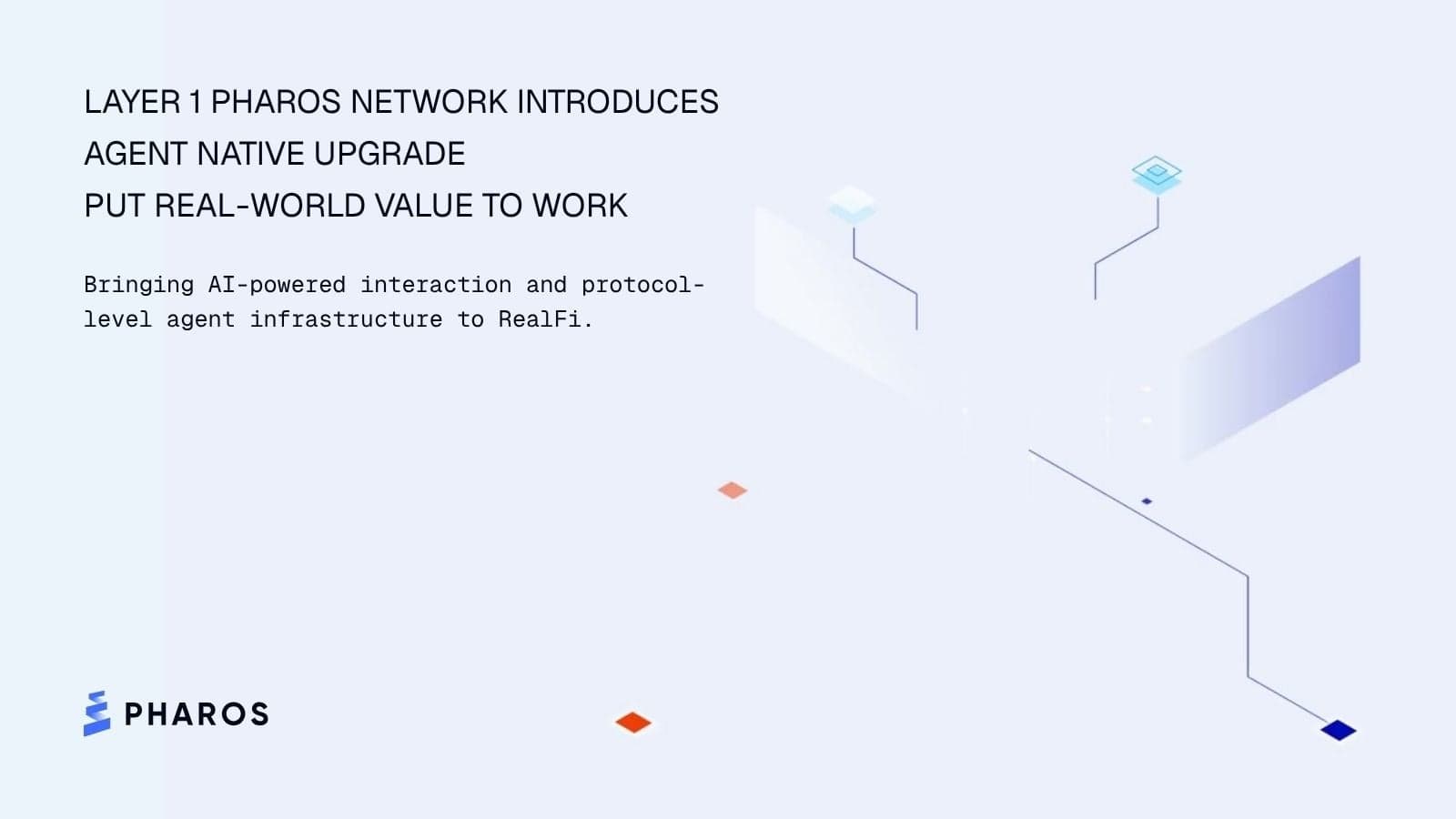 Pharos Network Announces Brand Refresh and Agent Native Upgrade to Drive Real-World Value Circulation