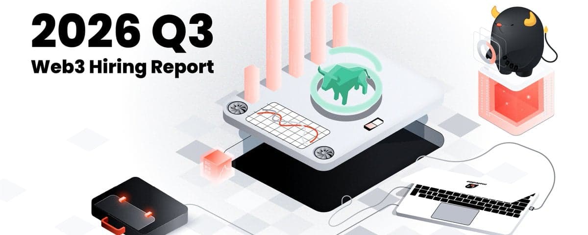 Q3 2026 Web3 Recruitment and Job Seeking Market Report